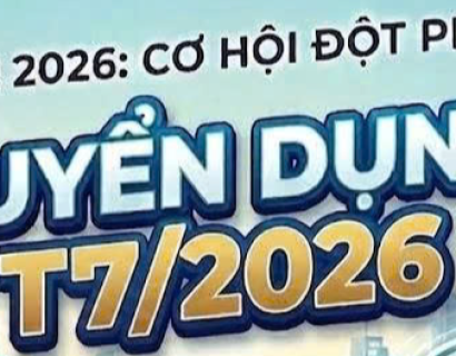 Thông Báo Tuyển Dụng Tháng 7 /2026